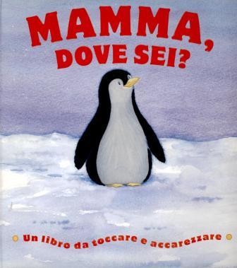 Mamma dove sei?